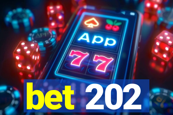 bet 202